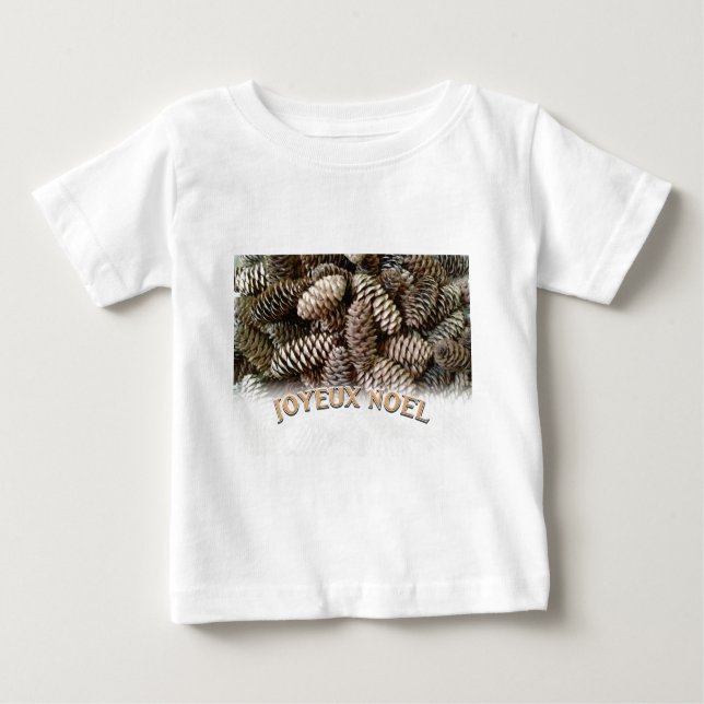 Joyeux Noel Christmas Holiday Pine Cone Baby T-Shirt (Front)