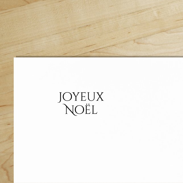 Joyeux Noël, Merry Christmas in French, Rubber Stamp ("Everyday is abundantly beautiful." 
Sincerely Best Wishes from Lucky Design World)