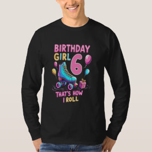 Joyful 6th Birthday Girl Roller Skating Fun T-Shirt