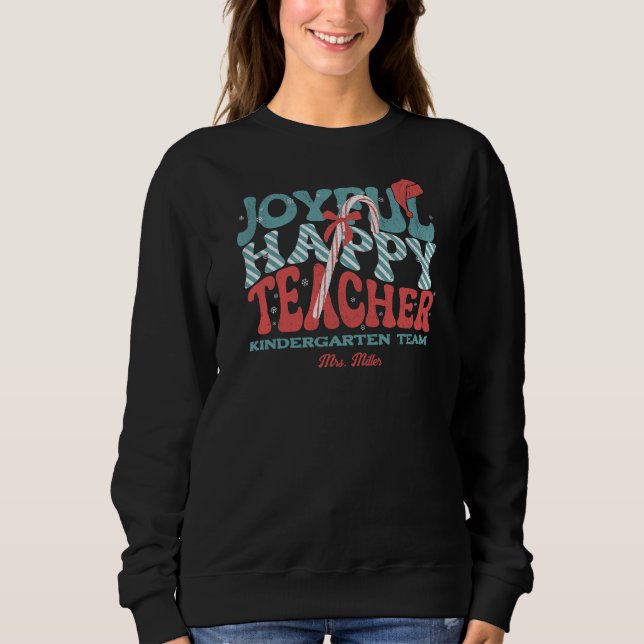 Joyful Happy Teacher Christmas Retro Sweatshirt (Front)