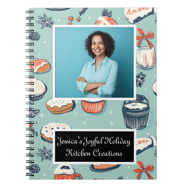 Joyful Holiday Kitchen Creations: A Personalised  Notebook (Front)