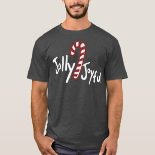 Joyful Jolly Christmas Candy Cane art fun holiday1 T-Shirt