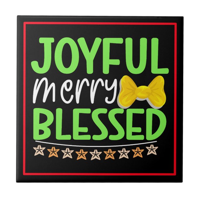 Joyful Merry Blessed-81053 Ceramic Tile (Front)