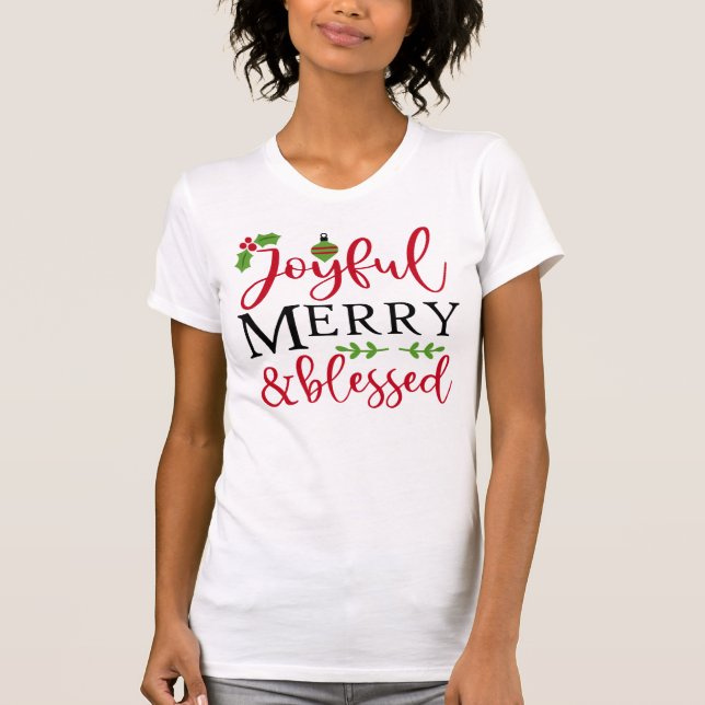 Joyful Merry & Blessed T-Shirt (Front)