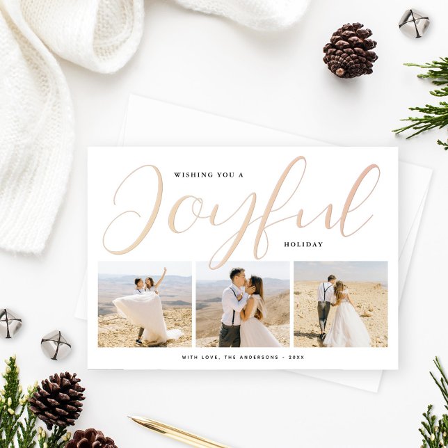 Joyful Modern Rose Gold Script Photo Collage Foil Holiday Card (Creator Uploaded)
