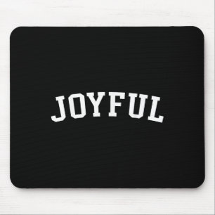 Joyful  mouse pad