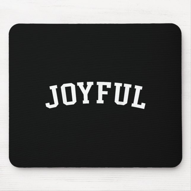 Joyful  mouse pad (Front)