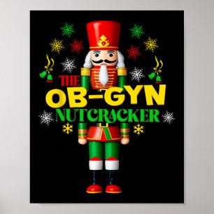 Joyful Nutcracker Ob-gyn Fun Festive Christmas Gyn Poster