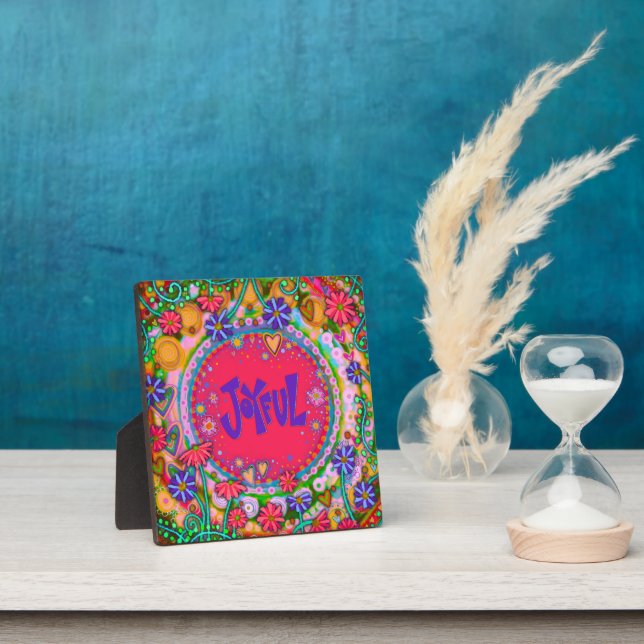 Joyful Pretty Floral Whimsical Inspiration Easel Plaque (Insitu)
