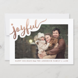 Joyful Rose Gold Foil Happy Holidays Photo Card