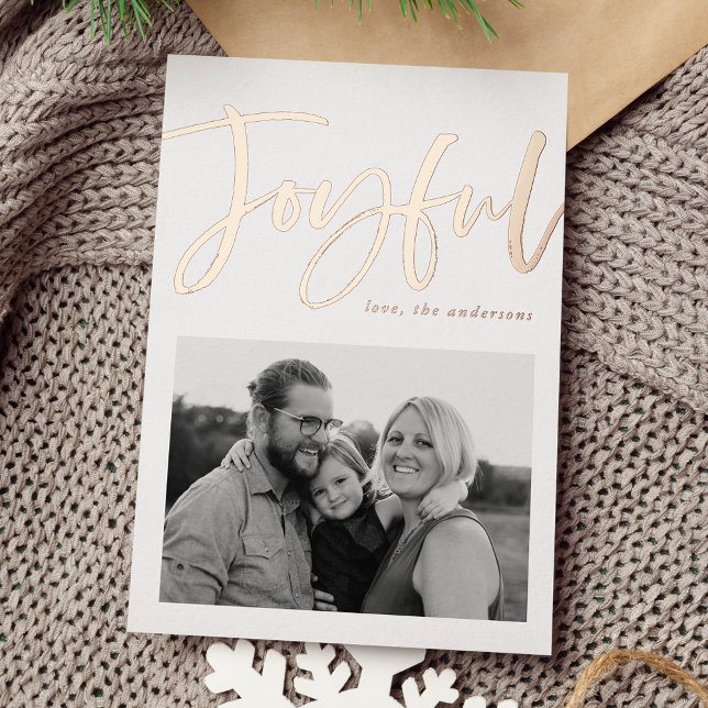 Joyful Script Rose Gold Photo Foil Holiday Card (Creator Uploaded)