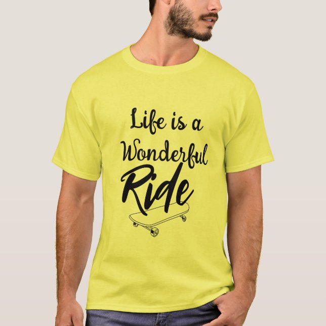 Joyful Skating Life is a Beautiful - Life Quote T-Shirt (Front)