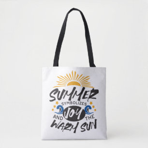 Joyful Summer Bliss - Warm Sun Quote Tote Bag