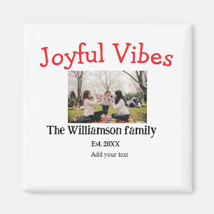 Joyful vibes Christmas holidays family photo gifts Magnet