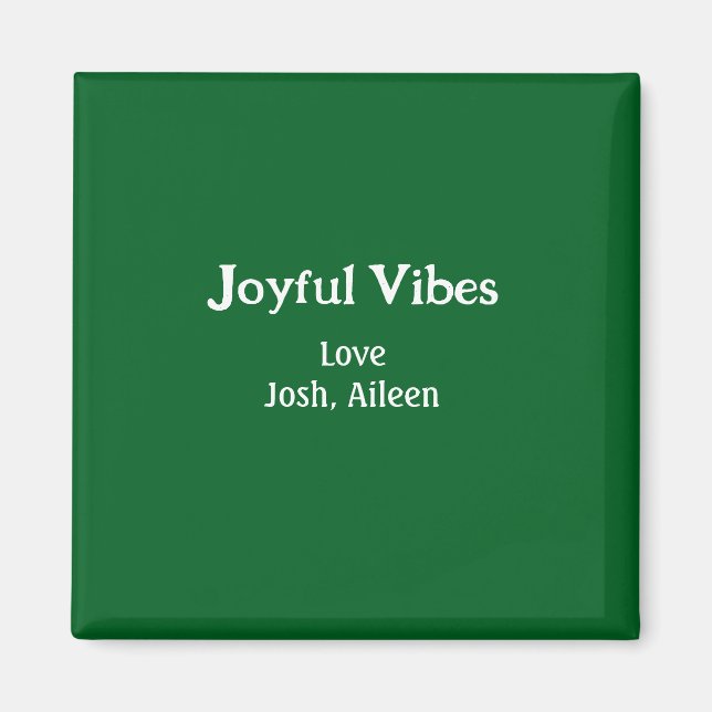 Joyful Vibes green Christmas holidays love family Magnet (Front)