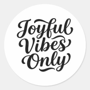 Joyful Vibes Typography Classic Round Sticker