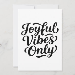 Joyful Vibes Typography Invitation