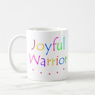 Joyful Warrior Coffee Mug