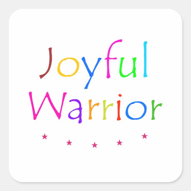 Joyful Warrior Square Sticker (Front)