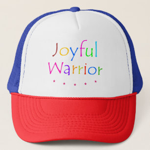 Joyful Warrior Trucker Hat