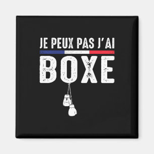 J'peux Pas J'ai Boxe Boxeur Combyt Ring De Boxe Bo Magnet