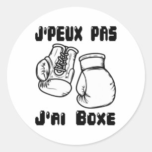 J'peux Pas J'ai Boxing - Boxing Gift Jersey  Classic Round Sticker