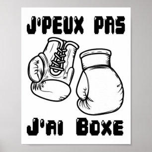 J'peux Pas J'ai Boxing - Boxing Gift Jersey  Poster