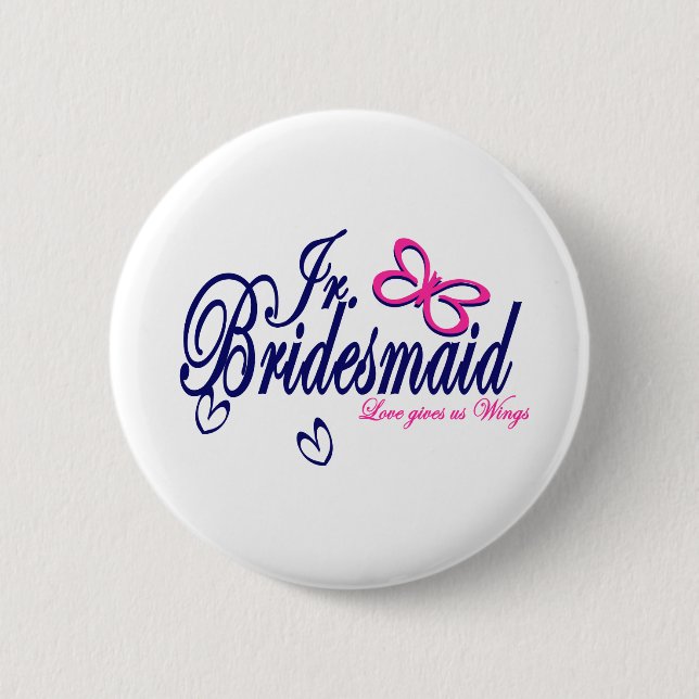 Jr. Bridesmaid/ Butterfly Theme 6 Cm Round Badge (Front)