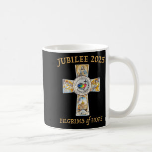 Jubilee 2025 Catholic Christian Lgrims Cross Jesus Coffee Mug