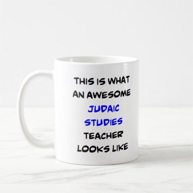 judaic studies teacher, awesome coffee mug (Left)