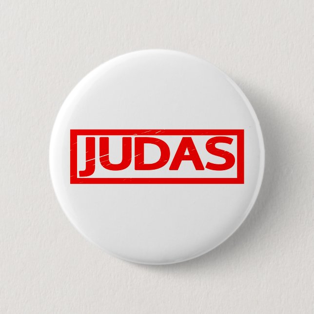 Judas Stamp 6 Cm Round Badge (Front)