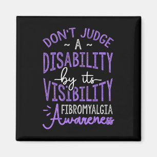 Judge A Disability Fibromyalgia Awareness Magnet