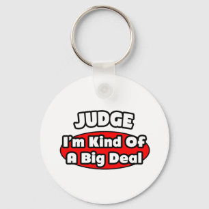 Judge...Big Deal Key Ring