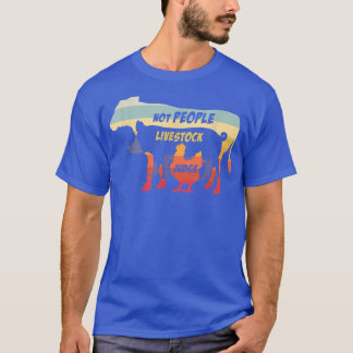 Judge Livestock Not People Chicken Pig Beef Livest T-Shirt