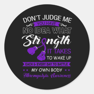 Judge Me No - Purple Ribbon Fibromyalgia Awareness Classic Round Sticker