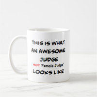 judge not female judge, awesome