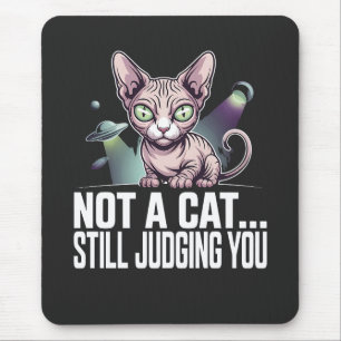 Judging Sphynx Cat UFO Alien Sarcastic Art Mouse Pad