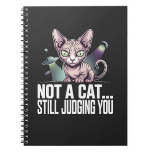 Judging Sphynx Cat UFO Alien Sarcastic Art Notebook