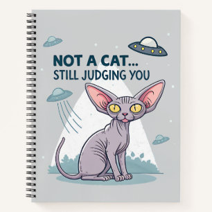 Judging Sphynx Cat UFO Sarcastic Cartoon Art Notebook