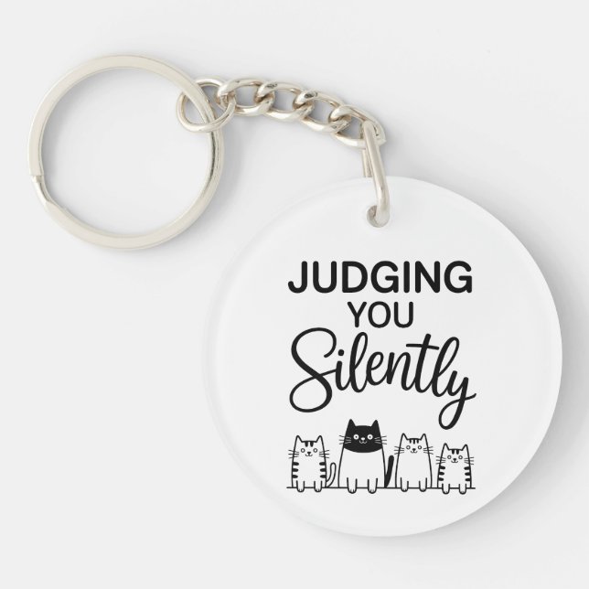 JUDGING YOU Silently Key Ring (Front)