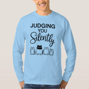 JUDGING YOU Silently T-Shirt