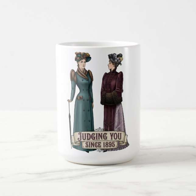 Judging You Since 1895 - Funny History Buff Gift Coffee Mug (Center)