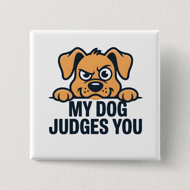 Judgmental Dog Face Funny Sarcastic Quote 15 Cm Square Badge (Front)
