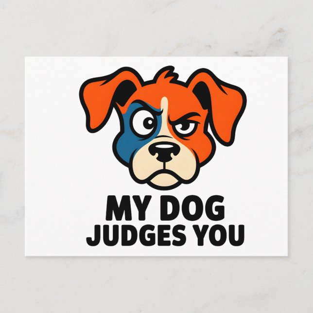 Judgmental Dog Face Sarcastic Quote Art Postcard (Front)