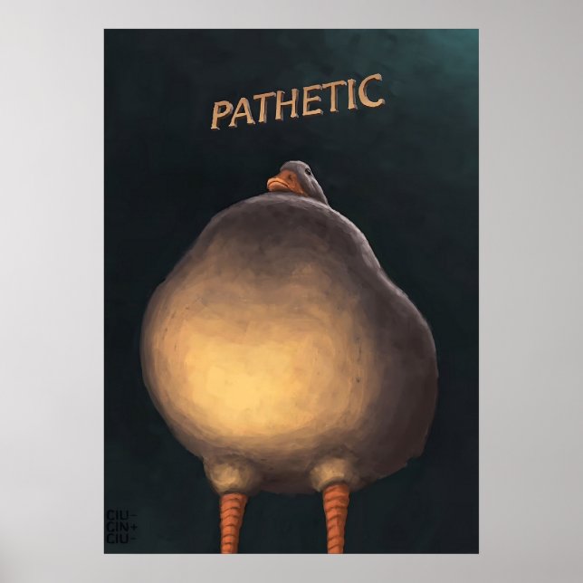 Judgmental Duck Patheticcc  Poster (Front)
