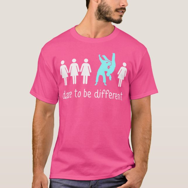 Judo Girl Dare To Be Different Judo T-Shirt (Front)