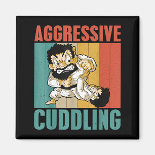 Judo Karate Jiu Jitsu MMA BJJ Aggressive Cuddling Magnet