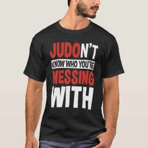 Judo Sport Judoist Athlete Judoka Japanese Martial T-Shirt