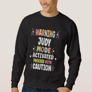 JUDY Personalised Women's Gift Custom JUDY Sweatshirt