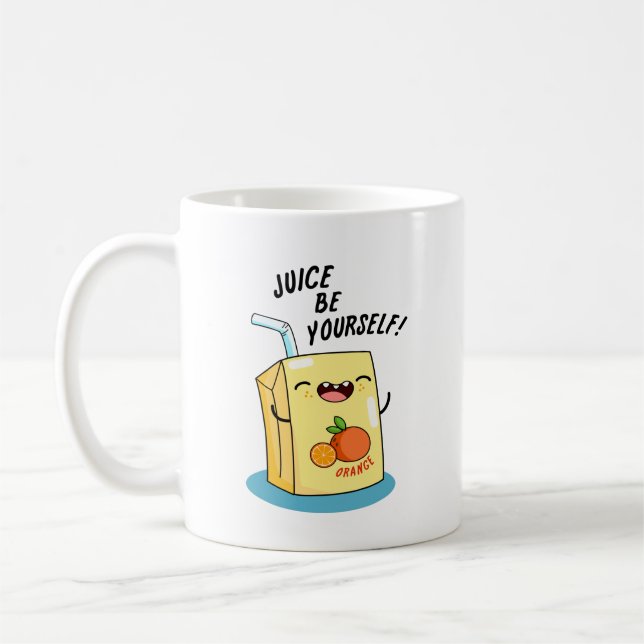 Juice Be Yourself Funny Orange Juice Pun  Coffee Mug (Left)